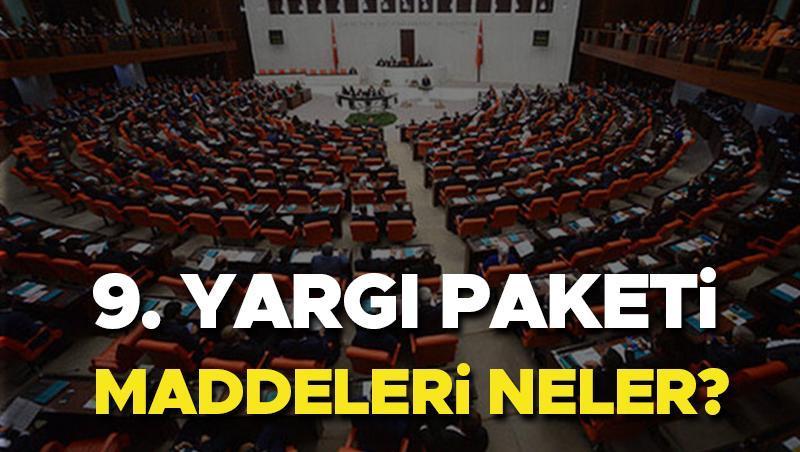 9. Yargı Paketi Meclis'ten Geçti Mi?