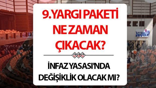 9. Yargı Paketi Son Durum Gelişmeleri