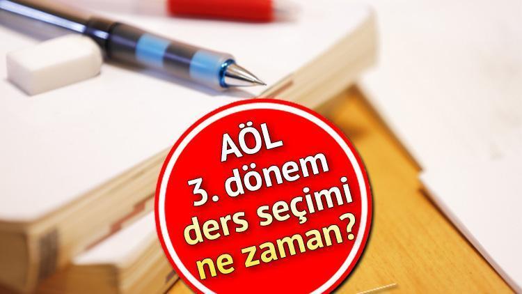 Açık Öğretim Lisesi 3. Dönem Ders Seçim Tarihleri 2024