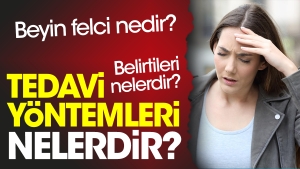 beyin-felci-nedir-beyin-felci-belirtileri-nelerdir-beyin-felci-tedavi-sistemleri-nelerdir-sUpzYBGl.jpg