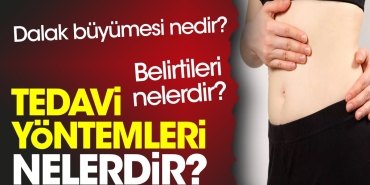 dalak-buyumesi-nedir-belirtileri-nelerdir-tedavi-teknikleri-nelerdir-HLERtppL.jpg