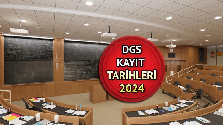 DGS 2024 Yerleştirme Sonuçları ve Kayıt Süreci