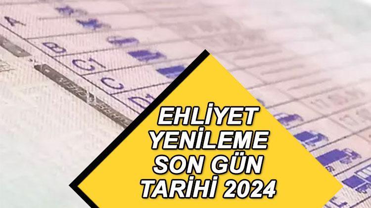 Ehliyet Yenileme Son Tarih Bilgisi