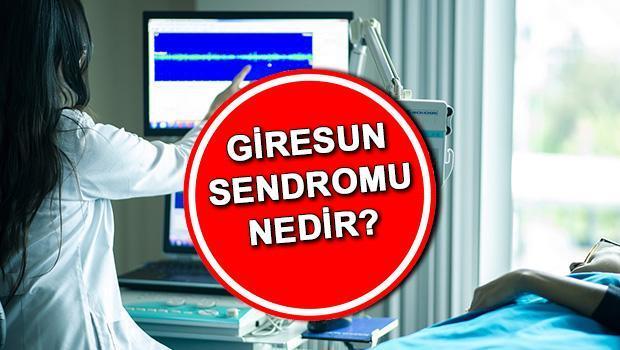Giresun Sendromu Nedir?