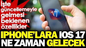iphonelara-ios-17-ne-vakit-gelecek-iste-guncellemeyle-gelmesi-beklenen-ozellikler-dS73KIzC.jpg