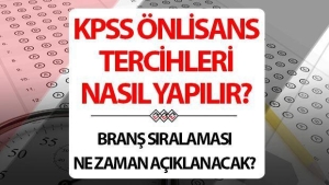kpss-onlisans-tercih-sureci-ve-brans-siralamalari-1isTJRZU.jpg