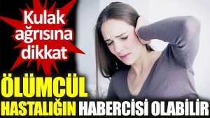 kulak-agrisina-dikkat-olumcul-hastaligin-habercisi-olabilir-HJDJkD7r.jpg
