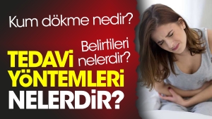 kum-dokme-nedir-kum-dokme-belirtileri-nelerdir-kum-dokme-tedavi-prosedurleri-nelerdir-Gh9XURtC.jpg