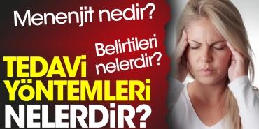 menenjit-nedir-menenjit-belirtileri-nelerdir-menenjit-tedavi-usulleri-nelerdir-T3c2wpaf.jpg