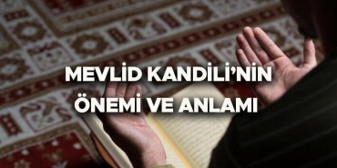 mevlid-kandilinin-anlami-ve-onemi-NJVsWScO.jpg