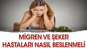 migren-ve-seker-hastalari-nasil-beslenmeli-1ZiLsA8V.jpg