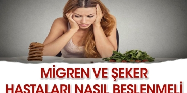 migren-ve-seker-hastalari-nasil-beslenmeli-1ZiLsA8V.jpg