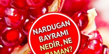 nardugan-bayrami-anlami-kutlanma-tarihleri-ve-gelenekleri-yW84UeJZ.jpg