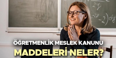 ogretmenlik-meslek-kanunu-2024-son-gelismeler-ve-maddeler-sSmZRbbY.jpg