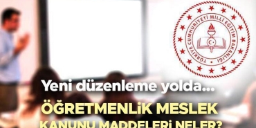 ogretmenlik-meslek-kanunu-gundemi-ve-degisiklikler-R37deMzg.jpg