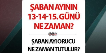 saban-ayinin-13-14-15-gunu-ne-vakit-2024-saban-ayinda-oruc-ne-vakit-haGJz66r.jpg