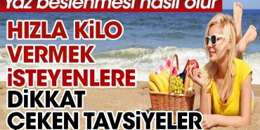 suratle-kilo-vermek-isteyenlere-dikkat-ceken-tavsiyeler-yaz-beslenmesi-nasil-olur-HudX8yAh.jpg