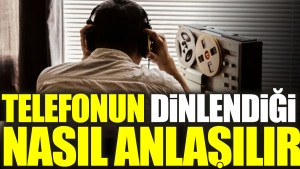 telefonun-dinlendigi-nasil-anlasilir-k91gtCfO.jpg