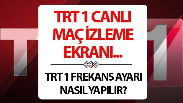 TRT 1 Canlı Maç İzle