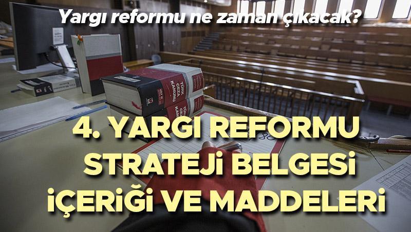 Yargı Reformu Stratejisi: Detaylar ve Uygulama Süreci