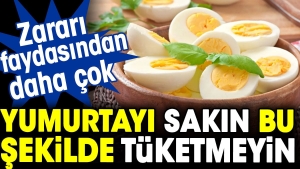 yumurtayi-sakin-bu-formda-tuketmeyin-yarari-ziyanindan-daha-cok-KjkARthN.jpg