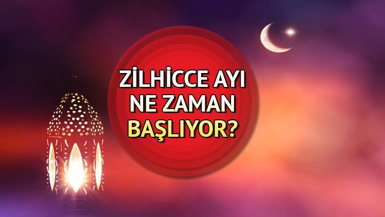 Zilhicce Ayı Ne Zaman Başlayacak?