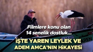 yaren-leylek-ve-adem-amcanin-hikayesi-filmlere-konu-olan-yillarin-dostlugu-14uncu-kez-bulustular-Kh6qFqK8.jpg